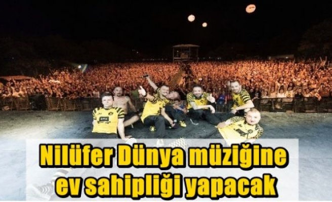 Nilüfer Dünya müziğine ev sahipliği yapacak