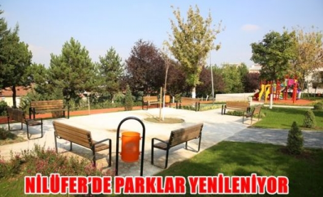 Nilüfer'de parklar yenileniyor