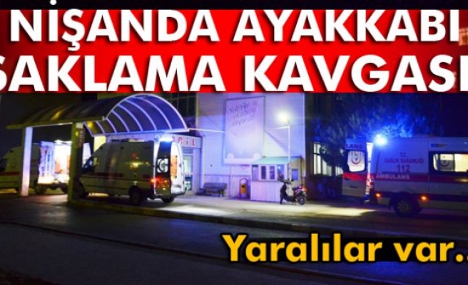 Nişanda ayakkabı saklama kavgası: 3 yaralı