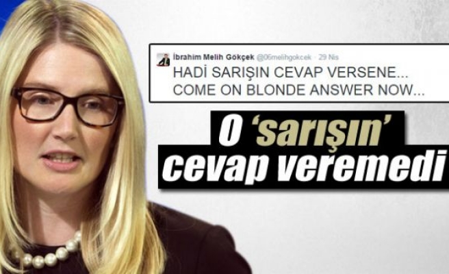 O 'sarışın' Melih Gökçek'e cevap veremedi