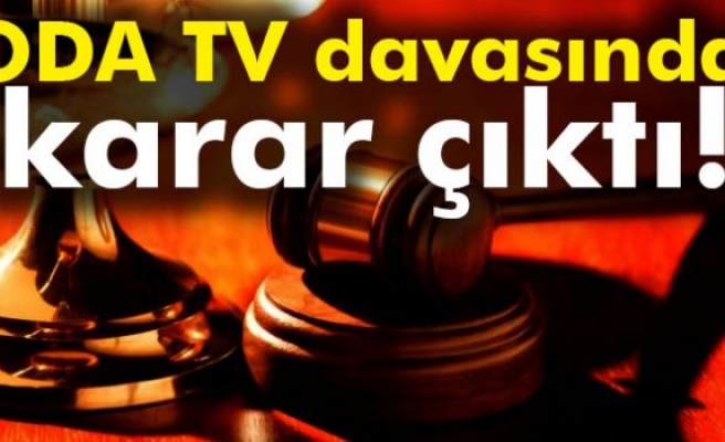 ODA TV Davasında Karar