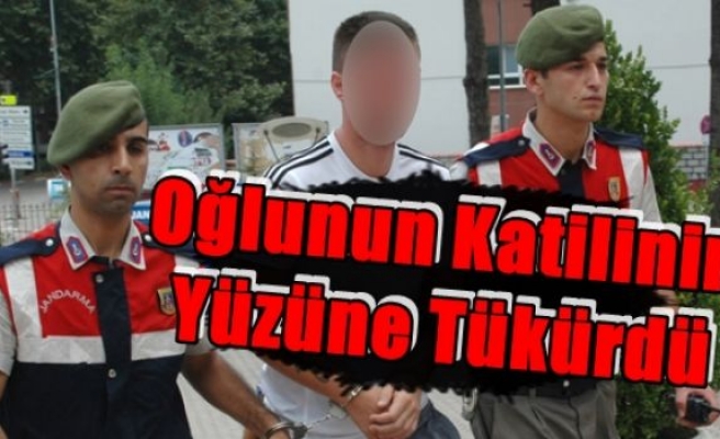 Oğlunun Katilinin Yüzüne Tükürdü