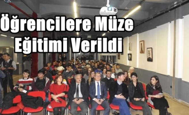 Öğrencilere Müze Eğitimi Verildi