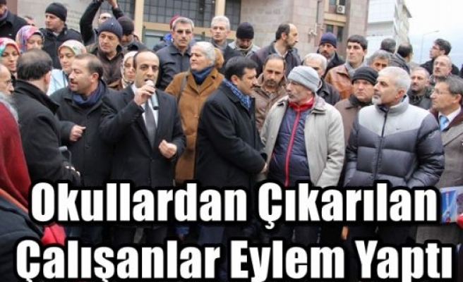 Okullardan Çıkarılan Çalışanlar Eylem Yaptı