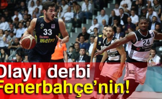 Olaylı derbi Fenerbahçe’nin