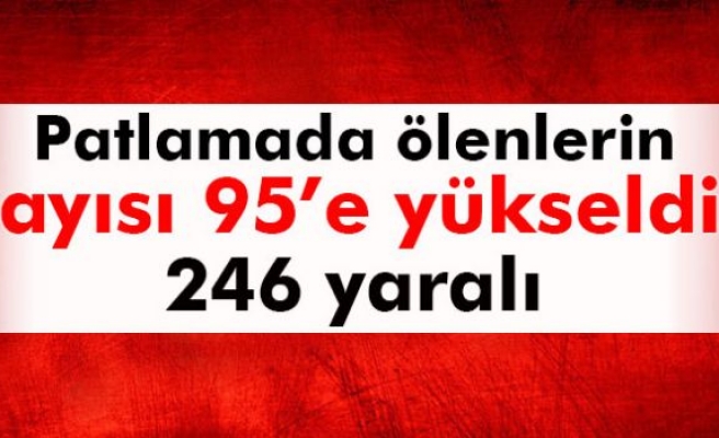 Ölü sayısı 95'e yükseldi