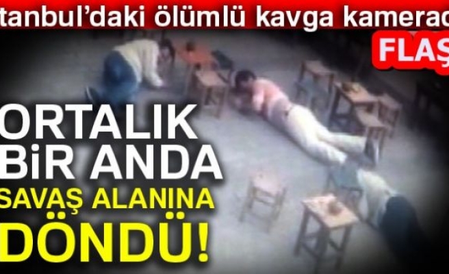 ÖLÜMLÜ KAVGA KAMERADA!