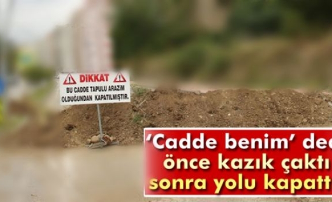 Önce kazık çaktı sonra yolu kapattı