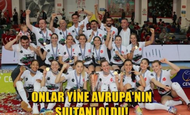 Onlar Yine Avrupa´nın Sultanı Oldu