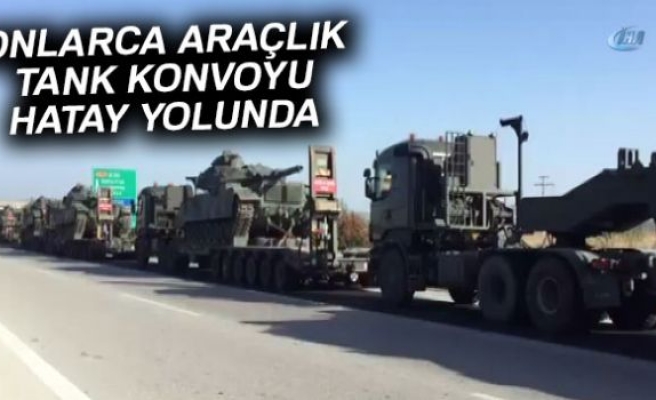 Onlarca araçlık tank konvoyu Hatay yolunda