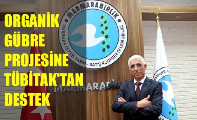 Organik gübre projesine TÜBİTAK'tan destek