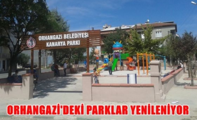 Orhangazi'deki parklar yenileniyor