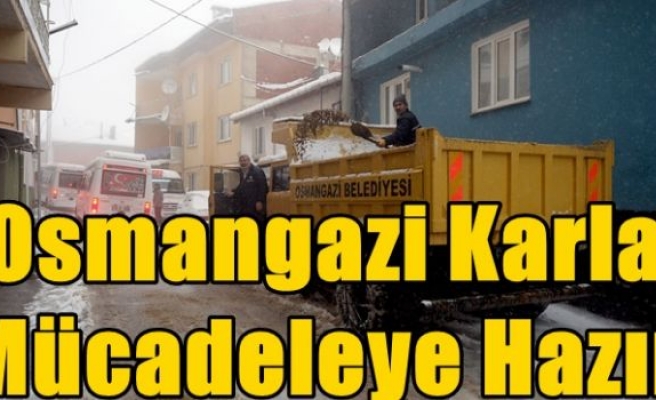 Osmangazi Karla Mücadeleye Hazır