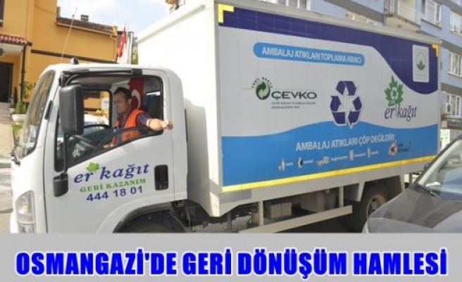 Osmangazi'de geri dönüşüm hamlesi