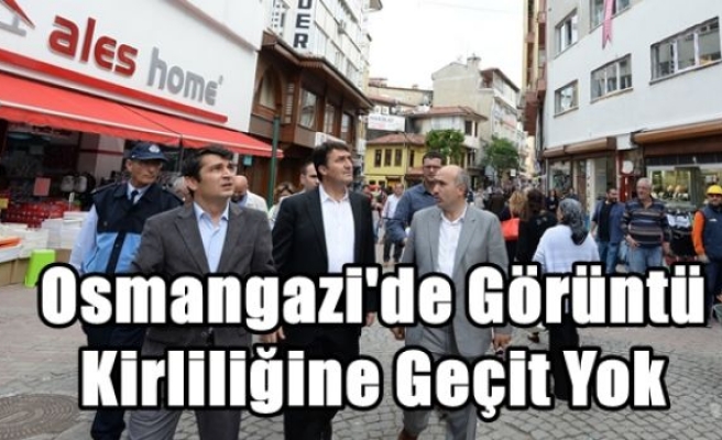 Osmangazi'de Görüntü Kirliliğine Geçit Yok