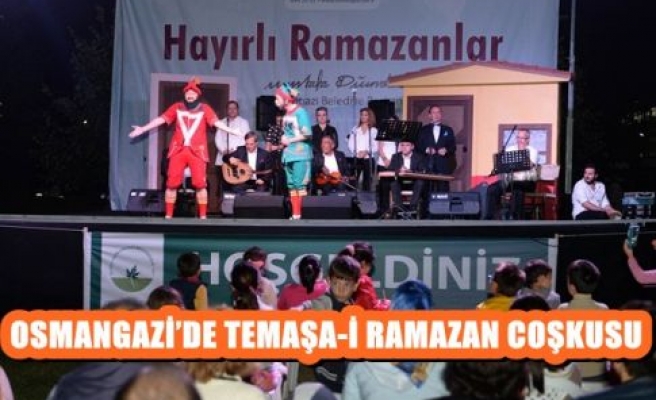 Osmangazi'de Temaşa-i Ramazan Coşkusu