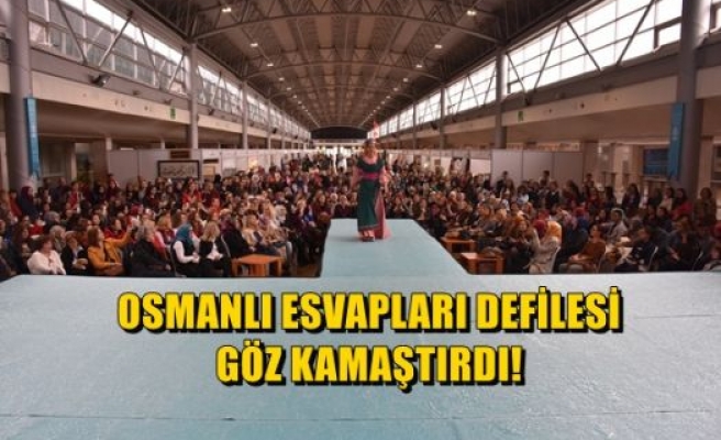 Osmanlı Esvapları Defilesi Göz Kamaştırdı