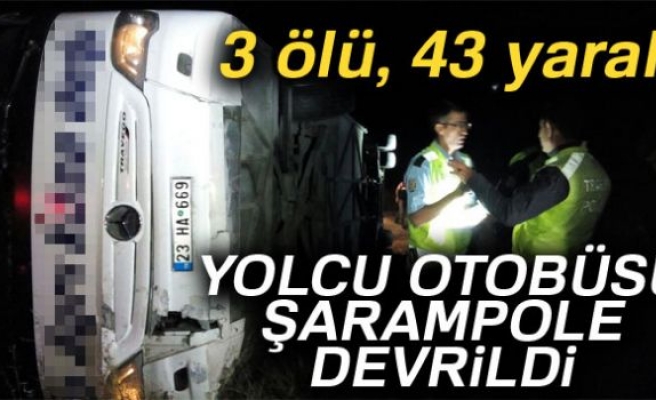 Otobüs devrildi: 3 ölü, 43 yaralı