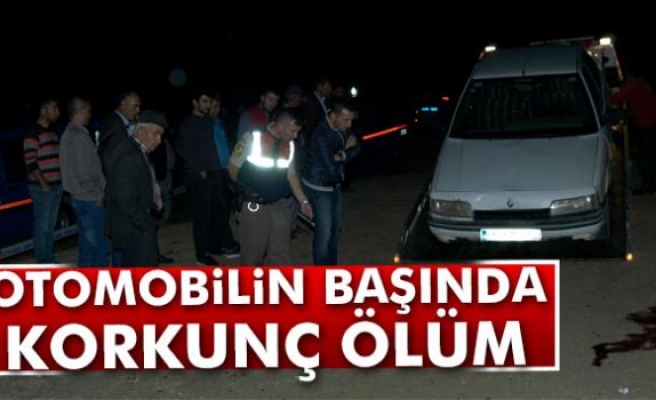 Otomobilin başında korkunç ölüm