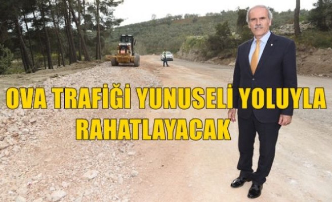 Ova Trafiği Yunuseli Yoluyla Rahatlayacak