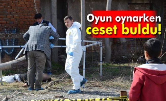 Oyun oynarken ceset buldu!