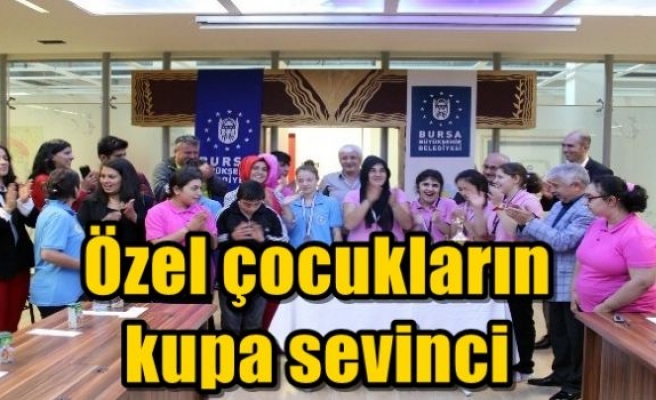 Özel çocukların kupa sevinci 