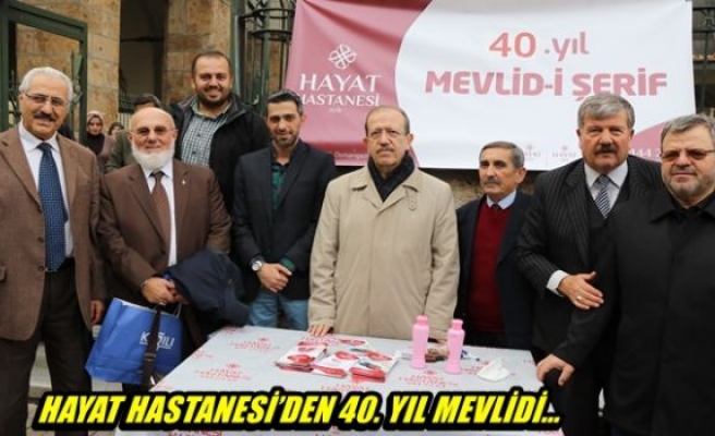 Özel Hayat Hastanesi 40 yaşında