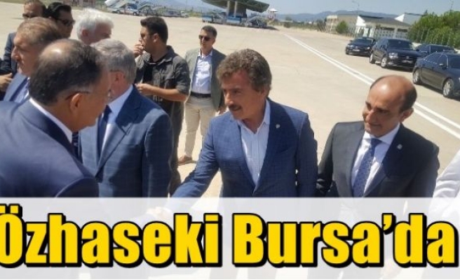 Özhaseki Bursa’da