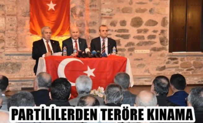 Partilerden teröre kınama