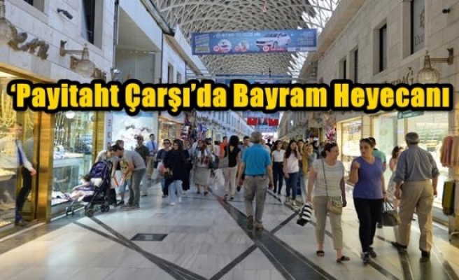 ‘Payitaht Çarşı’da Bayram Heyecanı