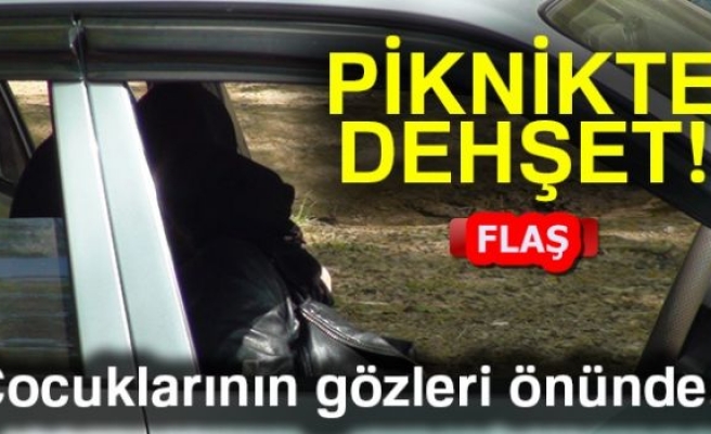 Piknik'te DEHŞET!