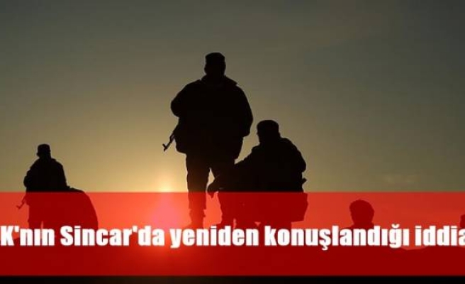 PKK'nın Sincar'da yeniden konuşlandığı iddiası