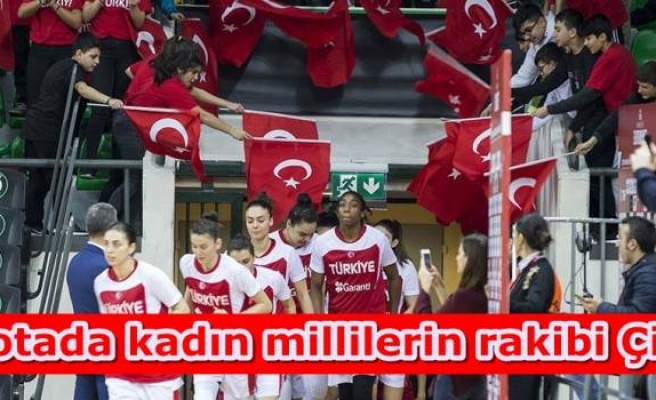 Potada kadın millilerin rakibi Çin