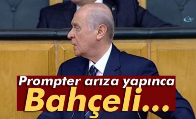 Prompter arıza yapınca Bahçeli...