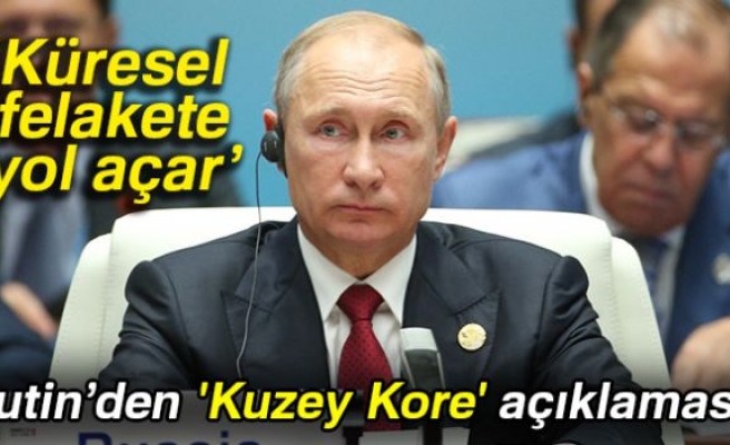 Putin’den 'Kuzey Kore' açıklaması