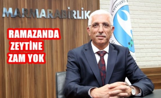 Ramazanda Zeytine Zam Yok