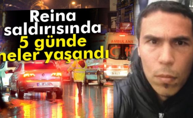 Reina saldırısından bugüne kadar yaşananlar