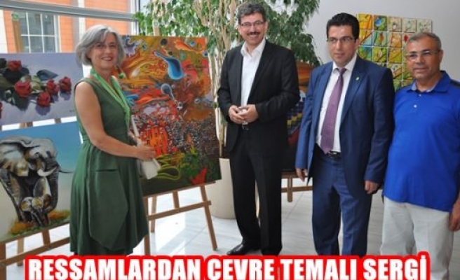 Ressamlardan Çevre Temalı Sergi