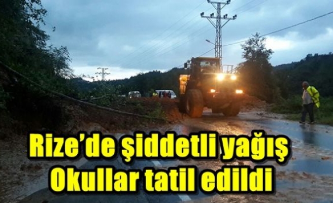 Rize’de şiddetli yağış: Okullar tatil edildi