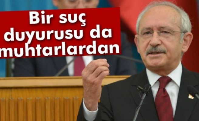 Rizeli muhtarlardan Kılıçdaroğlu’na suç duyurusu