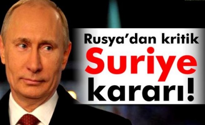 Rusya’dan kritik Suriye kararı