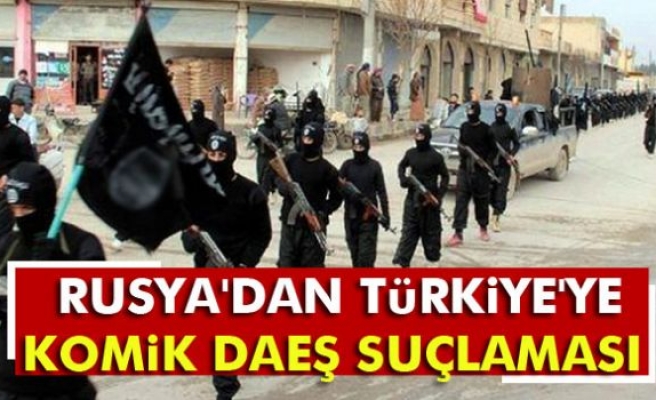 Rusya'dan Türkiye'ye komik DAEŞ suçlaması