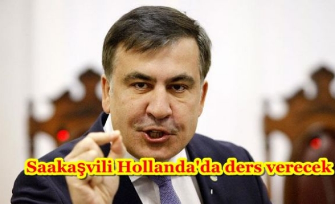 Saakaşvili Hollanda'da ders verecek