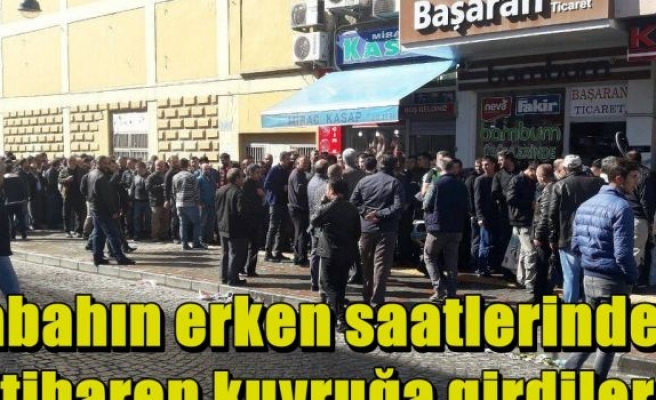 Sabahın erken saatlerinden itibaren kuyruğa girdiler