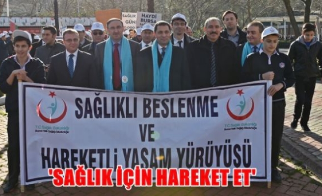 '' Sağlık için hareket et''