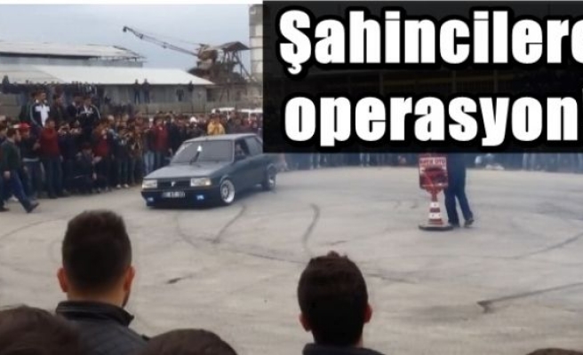 Şahincilere operasyon!