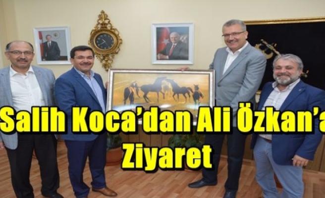 Salih Koca’dan Ali Özkan’a Ziyaret