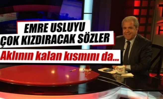 Şamil Tayyar Emre Uslu’yu çok kızdıracak !