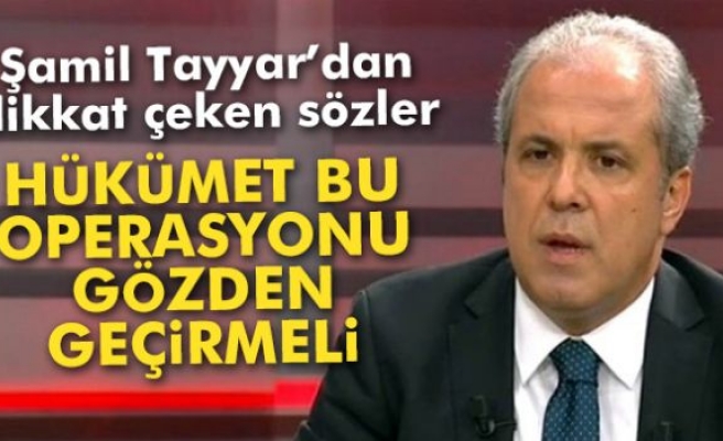 Şamil Tayyar'dan dikkat çeken sözler