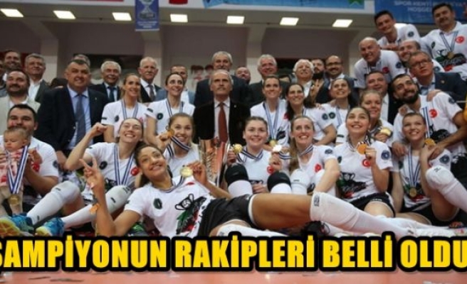 ŞAMPİYONUN RAKİPLERİ BELLİ OLDU